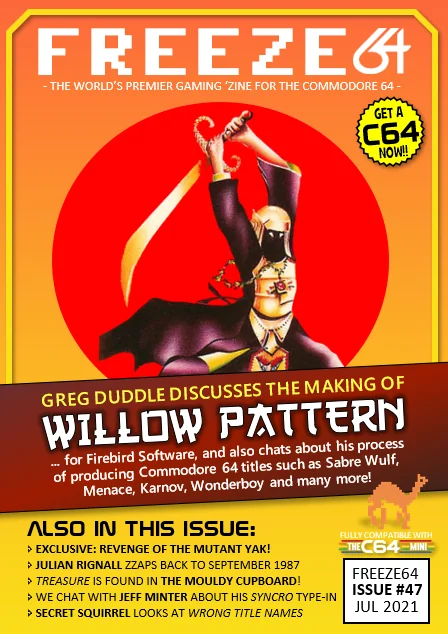 FREEZE64 issue 47 cover: Greg Duddle discusses the making of Willow Pattern